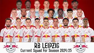 RB Leipzig's Current Squad For Season 2024/25 | RB Leipzig Squad Update 2024/25