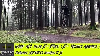 Whip mit dem E-bike (E-Mountainbike) | EMTB Community | Haibike Xduro Nduro RX