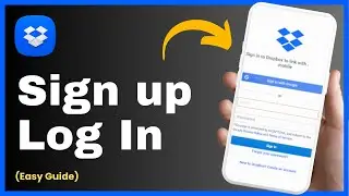 How To Sign Up Log In On Dropbox