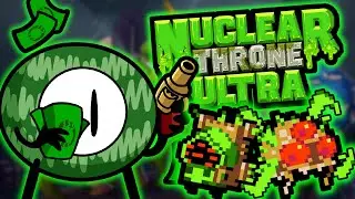 HUGE NEW UPDATE! - Nuclear Throne Ultra Mod! - Part 19