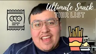 Ultimate Snack Tier List