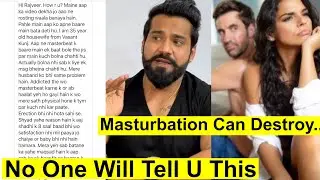 How Masturbation Effects Married Life || Divorces || No Kids || No More Mard || Side Effects