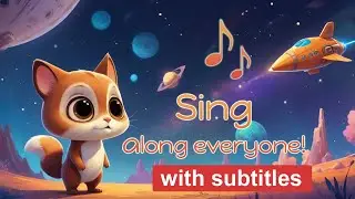 Chester the Squirrel: The Adventure of Flying to the Stars! - Sing and Dance Along!