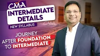 All About CMA Inter Journey | Must Watch For All | Satish Jalan