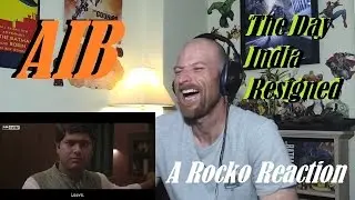 AIB The Day India Resigned -Reaction