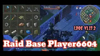 LDOE Raid Base Player6604 | Last Day on Earth