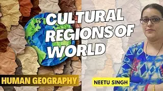 Cultural Regions of the World & Language Hotspots 