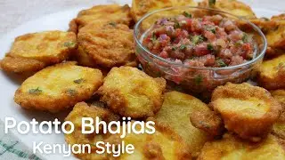 Potato Bhajias Recipe | Kenyan Potato Bhajias | Bhajia Recipe Kenya
