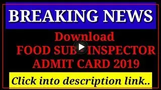 How to download food sub - inspector admit card in 2019.