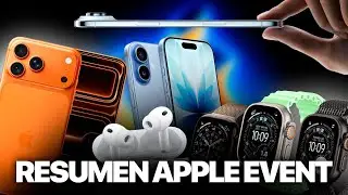 RESUMEN Evento Apple todo lo que debes saber iPhone 17Air , 17 Pro, 17 Pro Max, AirPods Pro y m&aacute;s