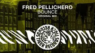 Fred Pellichero - Bounce (Original Mix)