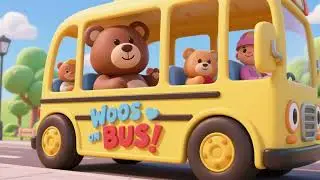 Wheels on the Bus &ndash; Giant Teddy Bear Ride | Nursery Rhymes & Kids Songs