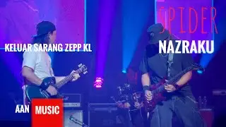 Nazraku Spider Keluar Sarang Live Zepp KL 2024 (4K)