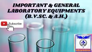 Important 1st year BVSc and Ah laboratory  Equipments