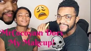 MrCocoyam делает мне макияж! (ОБЯЗАТЕЛЬНО К ПРОСМОТРУ)