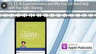 S5, E3: AI Experimentation and Why You Still Need Help with Your Sales Strategy