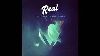 SplashLife Owl - Real (feat. Breana Marin)