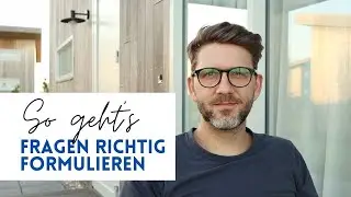 DAS ist ein guter Weg, um eine Frage zu stellen