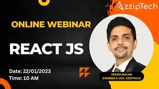 React JS Webinar by AzzipTech | react js tutorial | react js in gujarati | react js project