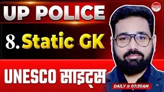 UP Police Static GK | UNESCO World Heritage Sites | Static GK for UP Police Exam