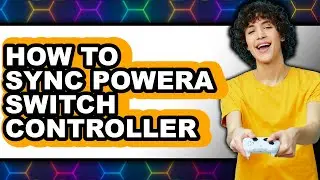 How to Sync Powera Switch Controller (updated)