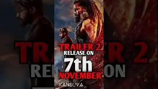KANGUVA Trailer 2 Update Hindi || Kanguva Movie Biggest Update || Kanguva Movie News || Surya ||