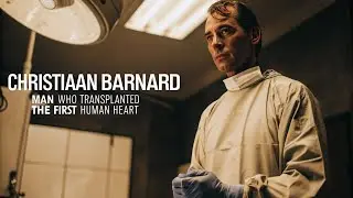 How One Surgeon Changed Medicine With a Single Bold Move | Christiaan Barnard First Heart Transplant