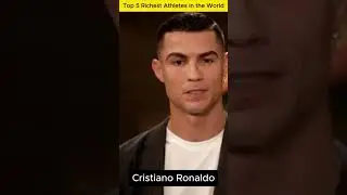 Top 5 Richest Athletes in the World