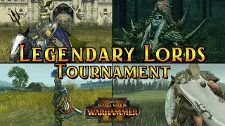 The Great Legendary Lords Tournament | Group F - Total War Warhammer 2