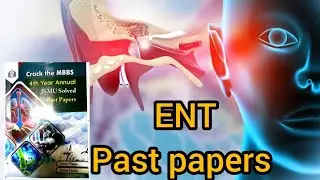 ENT past Papers Part 8 |Crack The MBBS| #medicine #ear #nose #ent #throat #exam 