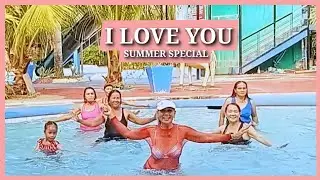 I Love You (Summer Special) | J&T Group | Zumba Dance Exercise