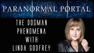 The Dogman Phenomena with Linda Godfrey