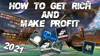*How To Get Rich & Make Profit In Rocket League* | 2021