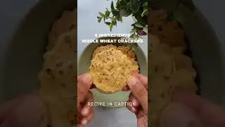 4 ingredients whole wheat crackers #shorts #baking #crackers #healthy #recipeshare