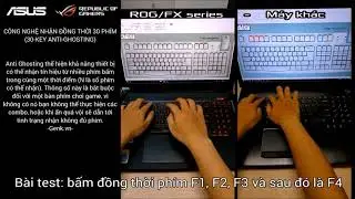 B&agrave;n ph&iacute;m Anti-ghosting l&agrave; g&igrave;? | ROG Vietnam