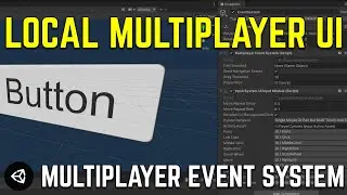 Local Multiplayer UI with the Multiplayer Event System - Unity Tutorial