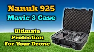 Nanuk 925 Mavic 3 Case - Full Review
