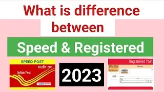 What is difference between speed post and registered post | speed post or registered post kya hai?