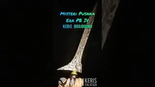 Misteri Pusaka Era PB IV - Keris Brojoguno