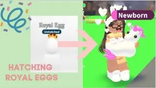 HATCHING ROYAL EGGS FOR UNICORNS! (not clickbait!!) |adopt me| axlea