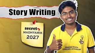 How to Write Story in English ✍️ | Bengali Explanation | WBBSE Class 10 | Tomar Dada