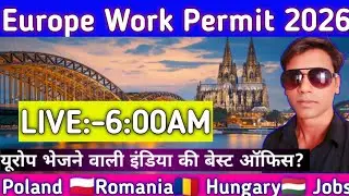 Europe Work Permit 2026 Truth 😱 Poland Romania Hungary Jobs | Live Q&A