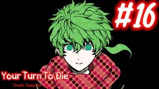 OSTIA CHAVAL MAS MARIONETAS TIO | Kimi ga Shine / Your Turn To Die #16 |en espa&ntilde;ol