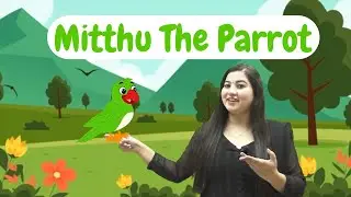 Mithu the parrot || School at Home || Short Story For Kids