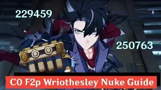 C0 F2p Wriothesley Nuke Guide | Ballad of the Boundless Blue r5 | Widsith r4 | Genshin Impact