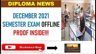 Diploma news || Diploma Dec 2021 Exam Offline Confirmed!!! || Proof Inside || Info Camp