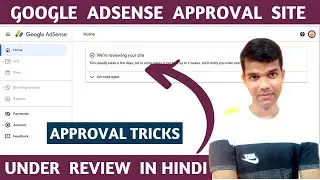 Google adsense approval Website Under Review fix it