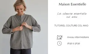 Coudre la chemise essentielle col mao