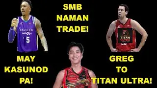 BREAKNG: ABUEVA CONVERGE TRADE MAY KASUNOD PA| SMB, GINEBRA MAY TRADE RIN } GREG SLAUGHTER BALIK PBA