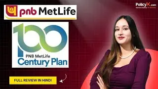 PNB Metlife Century Plan | PNB Century Plan | Income For 100 Years | PNB Metlife Insurance Plans